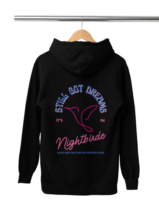 Inspirational Nightbirde Hoodie – Still Got Dreams Heavyweight Unisex Pullover Hoodie