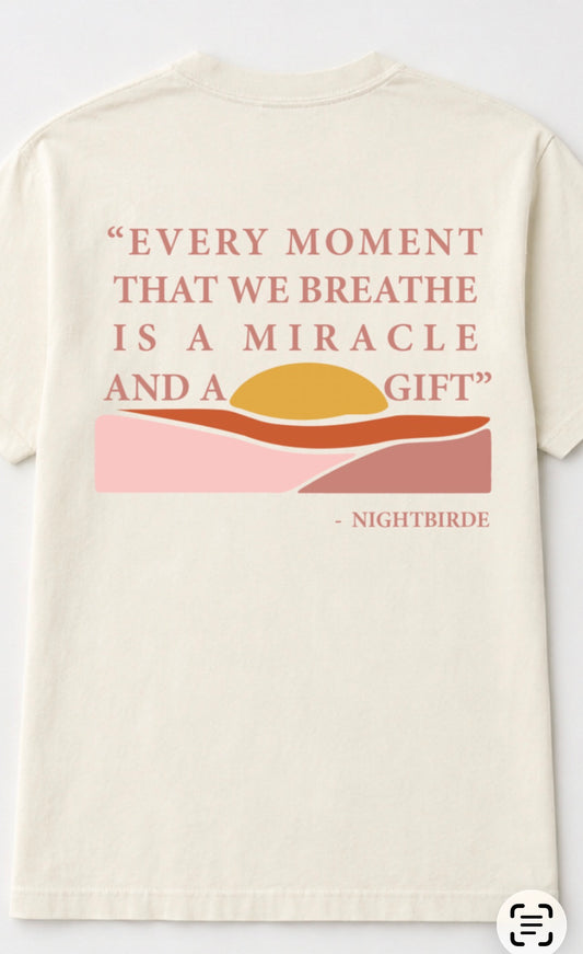 Every Moment Tee